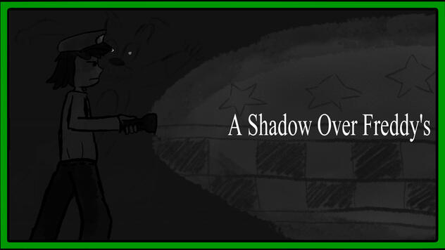 I played A Shadow Over Freddy's by Phisnom, this was its thumbnail!