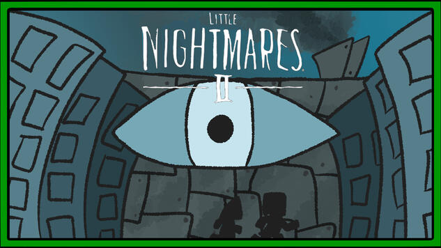This was the thumbnail for the second part of my stream of Little Nightmares 2